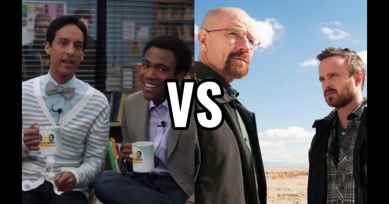 Troy & Abed (Community) vs. Walter White & Jesse Pinkman (Breaking Bad)