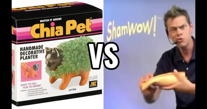 Chia Pet vs. ShamWow
