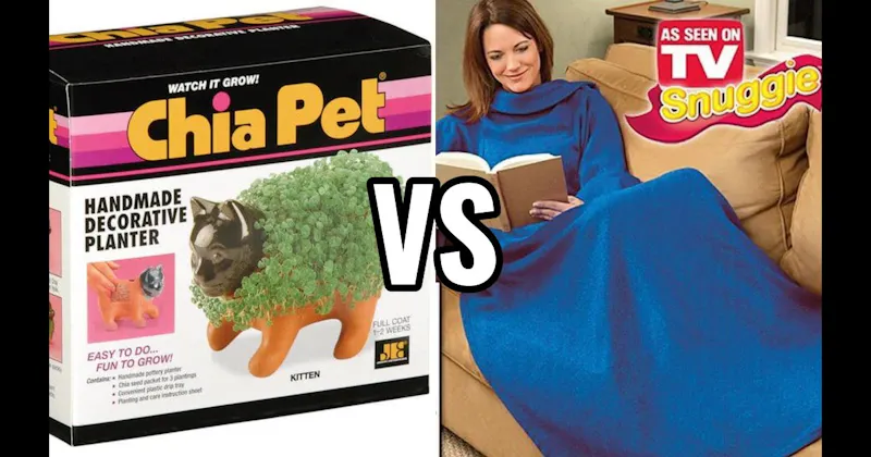 Chia Pet vs. Snuggie