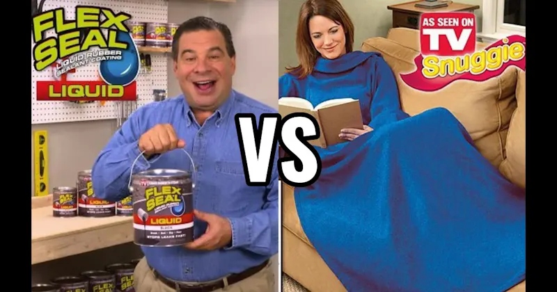 Flex Seal vs. Snuggie