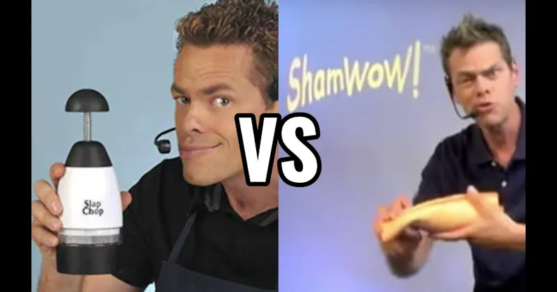 ShamWow vs. Slap Chop
