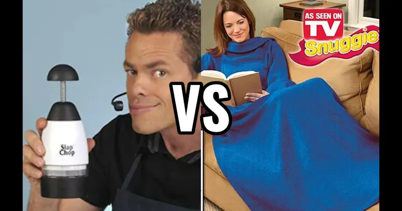 Slap Chop vs. Snuggie