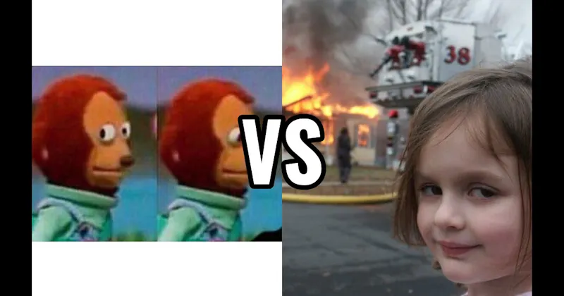 Disaster Girl vs. Monkey Puppet