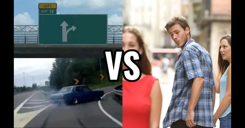 Distracted Boyfriend vs. Left Exit 12 Off Ramp