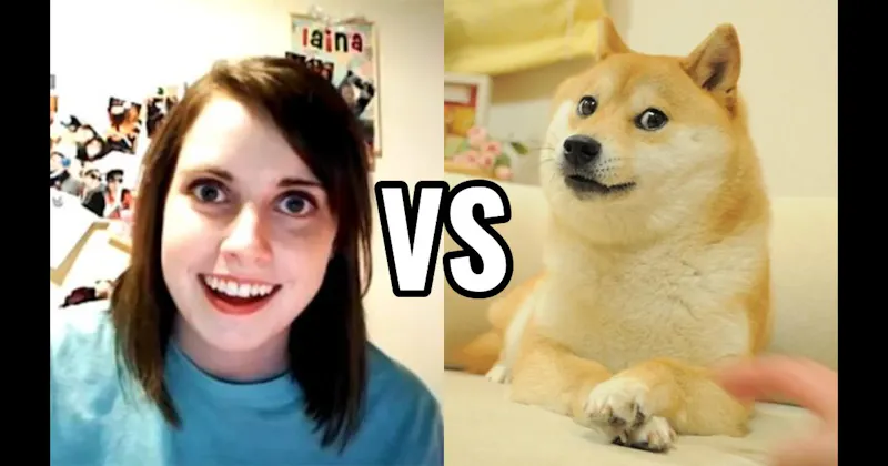 Doge vs. Overly Attached Girlfriend