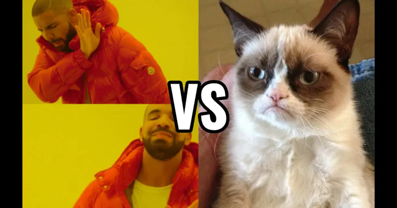Drakeposting vs. Grumpy Cat
