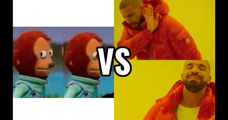 Drakeposting vs. Monkey Puppet