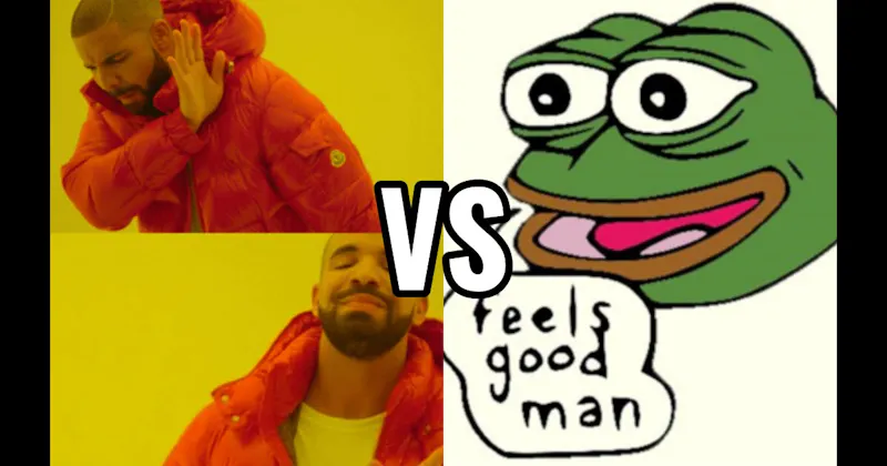 Drakeposting vs. Pepe the Frog
