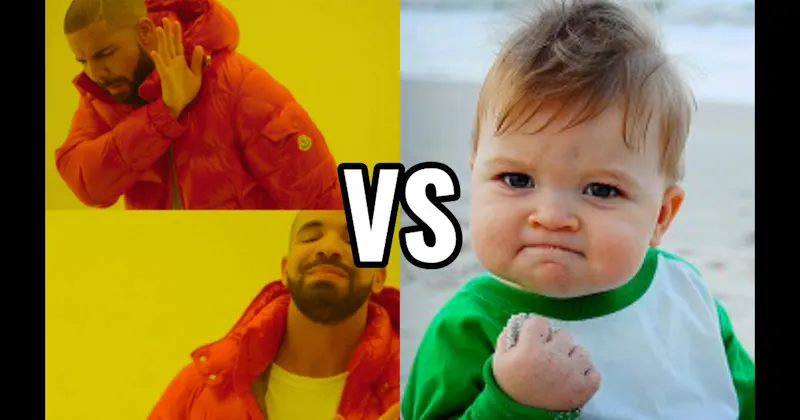 Drakeposting vs. Success Kid
