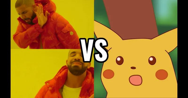 Drakeposting vs. Surprised Pikachu
