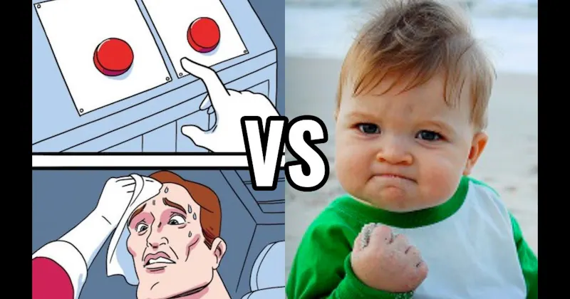 Success Kid vs. Two Buttons