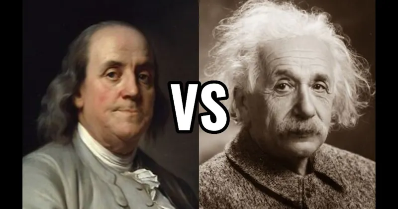 Albert Einstein vs. Benjamin Franklin