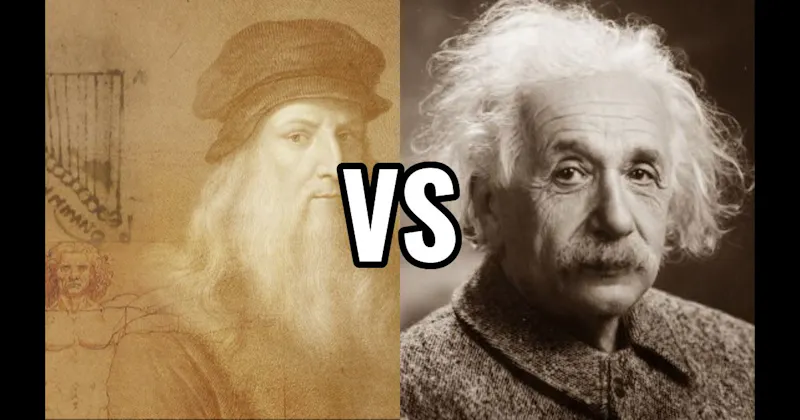 Albert Einstein vs. Leonardo da Vinci