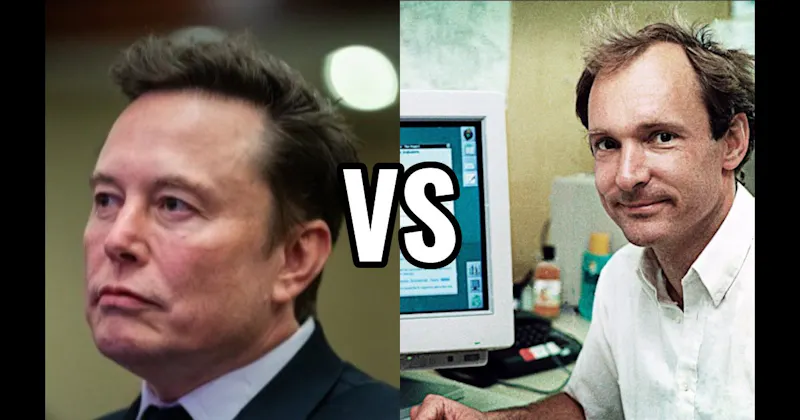 Elon Musk vs. Tim Berners-Lee