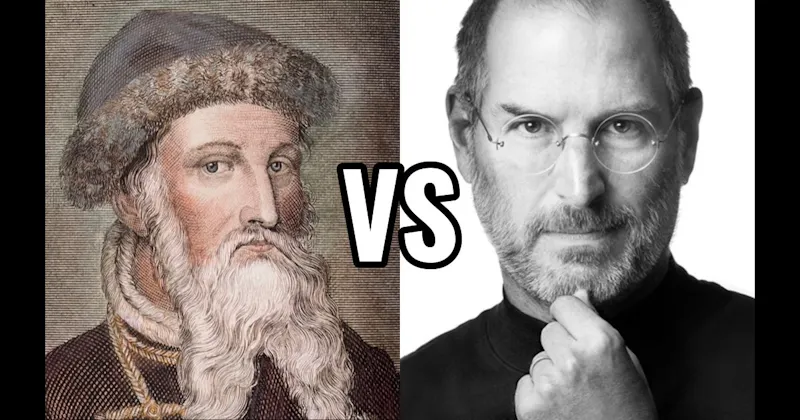 Johannes Gutenberg vs. Steve Jobs