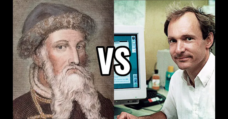 Johannes Gutenberg vs. Tim Berners-Lee