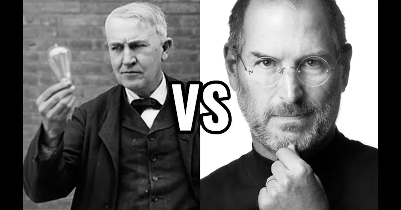 Steve Jobs vs. Thomas Edison