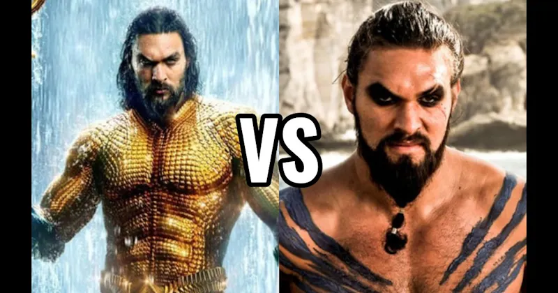 Aquaman in Aquaman vs. Khal Drogo in Game of Thrones
