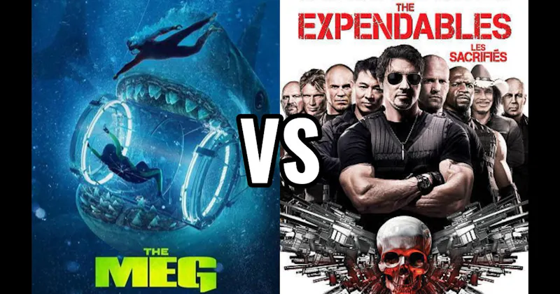 The Expendables (2010) vs. The Meg (2018)