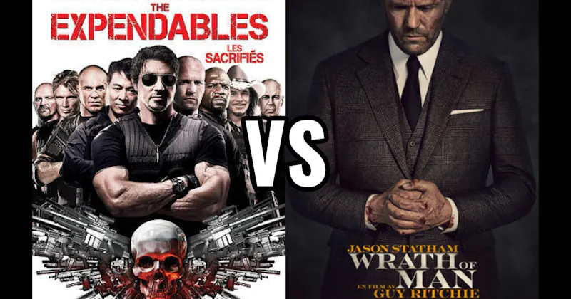 The Expendables (2010) vs. Wrath of Man (2021)