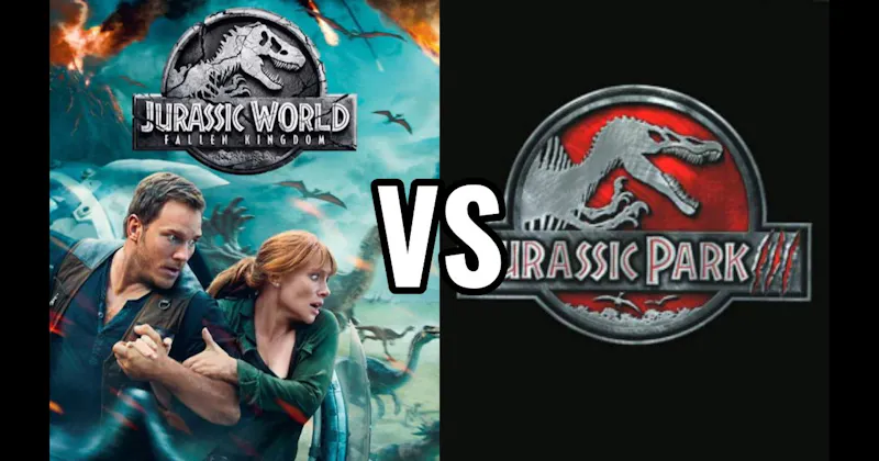 Jurassic Park III (2001) vs. Jurassic World: Fallen Kingdom (2018)
