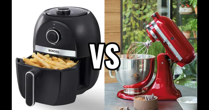 Air Fryer vs. Stand Mixer