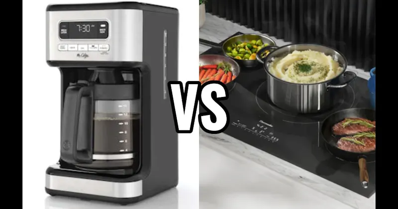 Coffee Maker (Drip) vs. Induction Cooktop