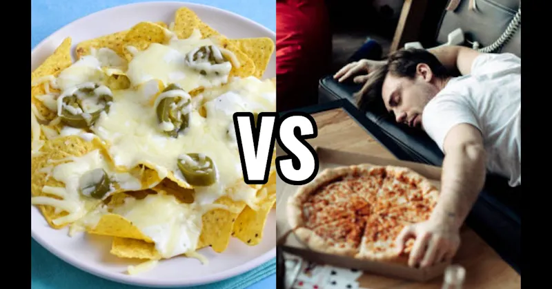 Nachos vs. Pizza