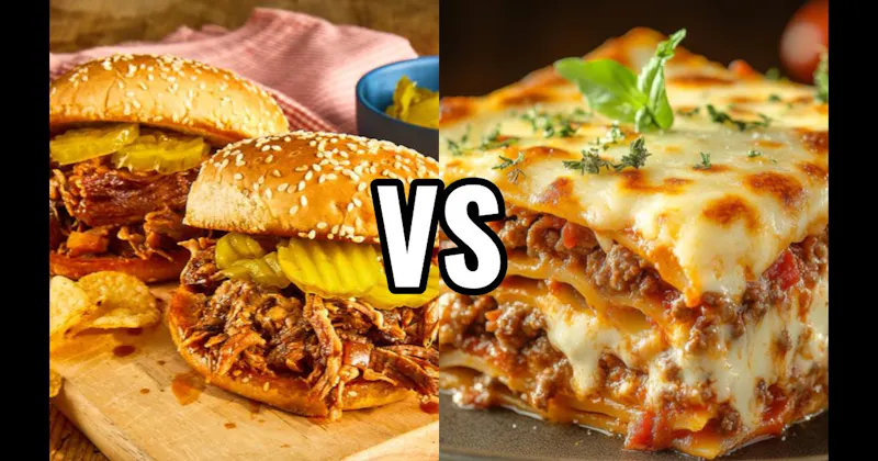 Lasagna vs. Pulled Pork