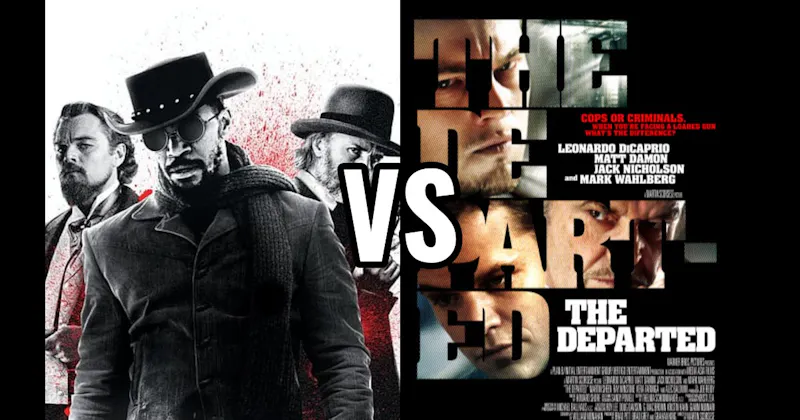 Django Unchained vs. The Departed