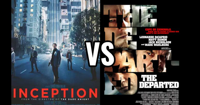 Inception vs. The Departed
