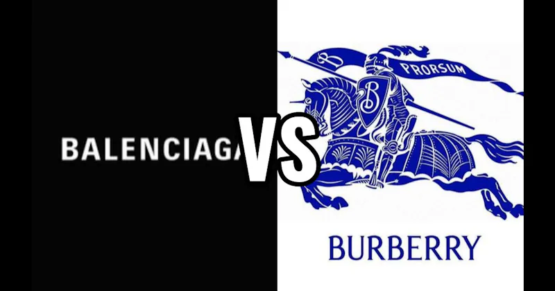 Balenciaga vs. Burberry
