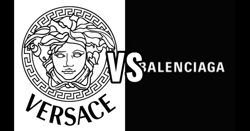Balenciaga vs. Versace