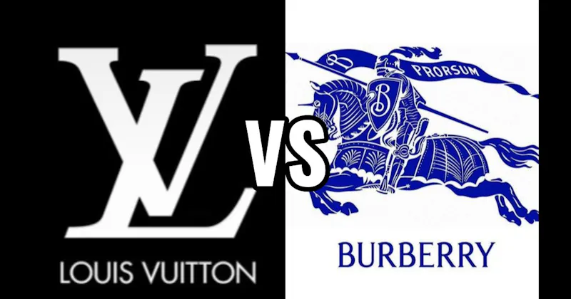 Burberry vs. Louis Vuitton