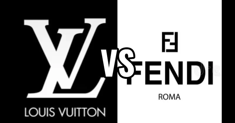 Fendi vs. Louis Vuitton