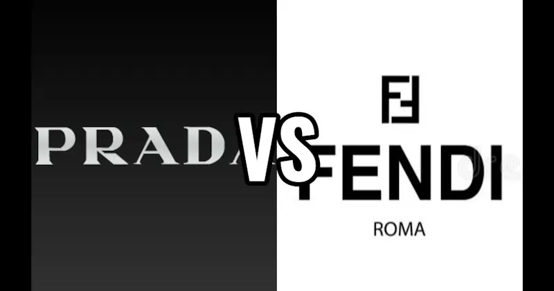 Fendi vs. Prada