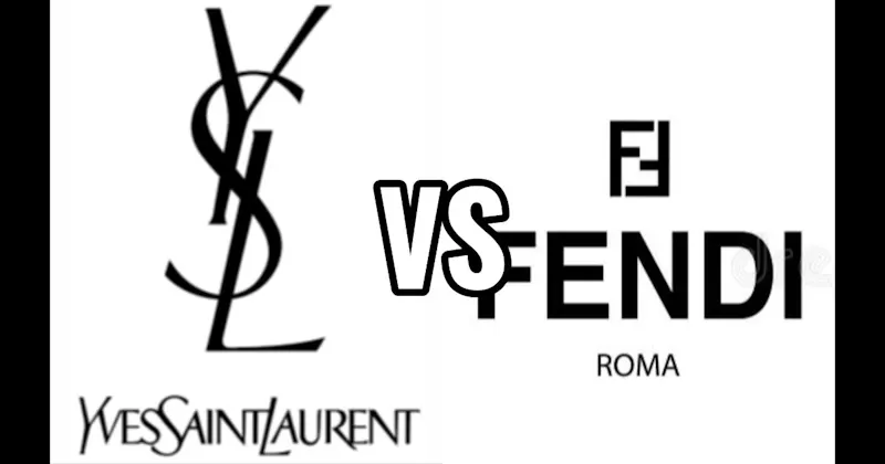 Fendi vs. Yves Saint Laurent