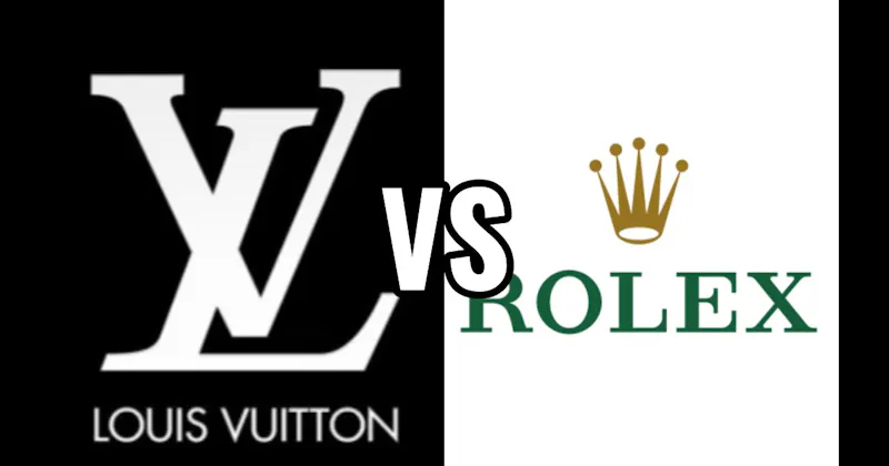 Louis Vuitton vs. Rolex