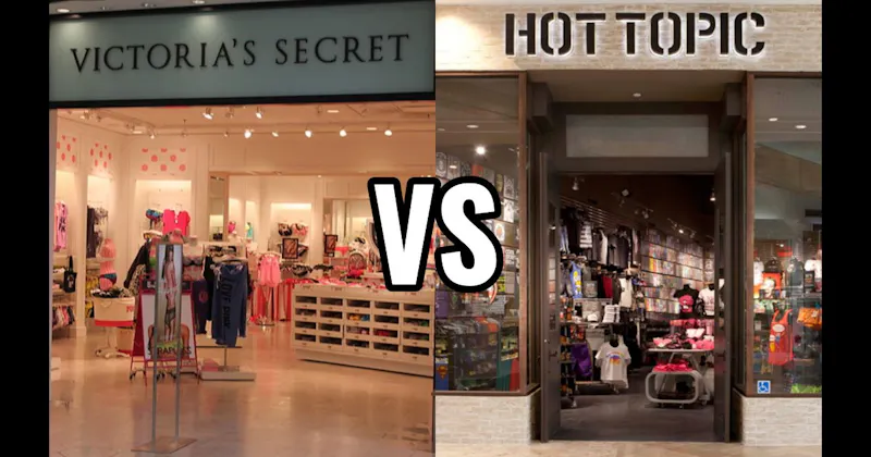 Hot Topic vs. Victoria’s Secret / PINK