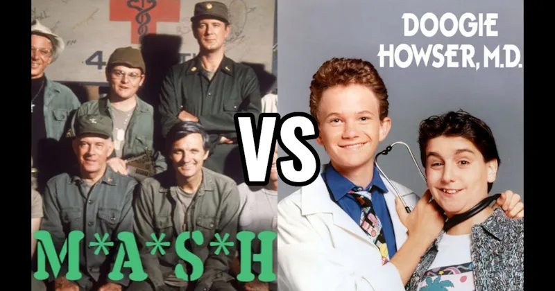 Doogie Howser, M.D. vs. M*A*S*H
