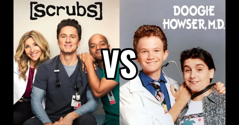 Doogie Howser, M.D. vs. Scrubs