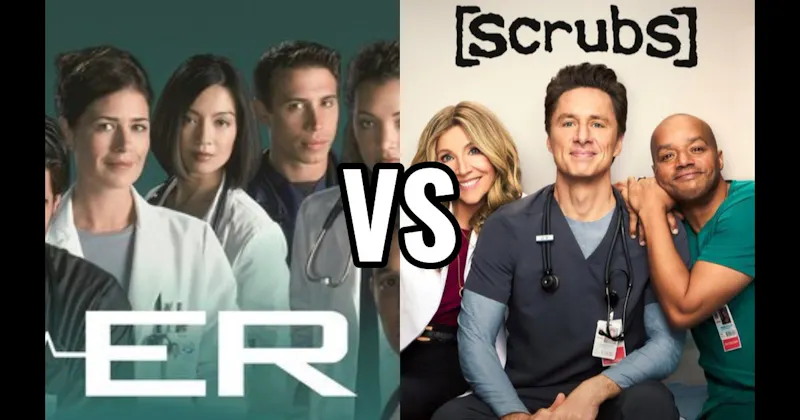 ER vs. Scrubs