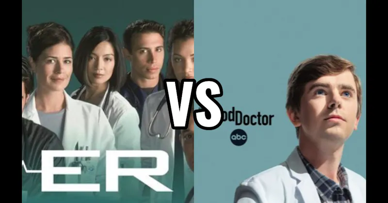 ER vs. The Good Doctor