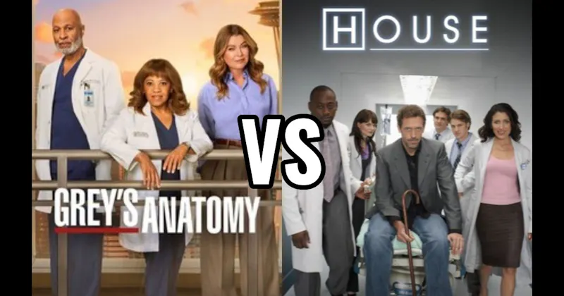 Grey’s Anatomy vs. House