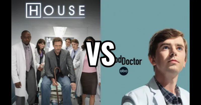 House vs. The Good Doctor