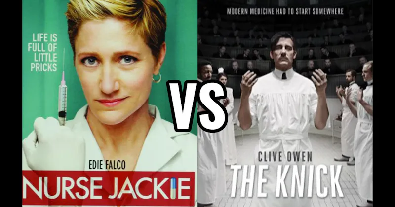 Nurse Jackie vs. The Knick