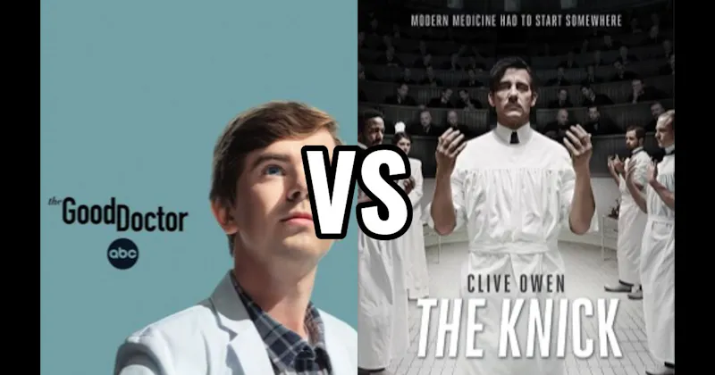 The Good Doctor vs. The Knick