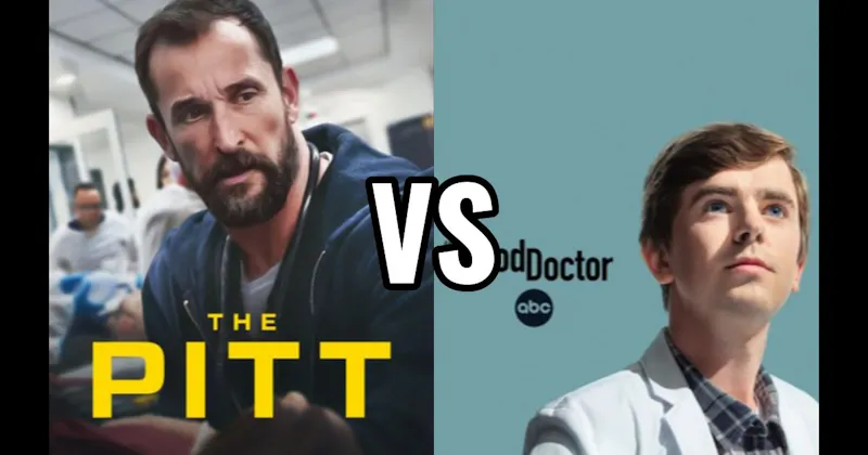 The Good Doctor vs. The Pitt