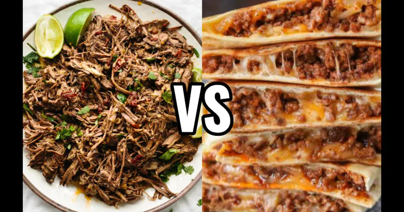 Barbacoa vs. Quesadillas
