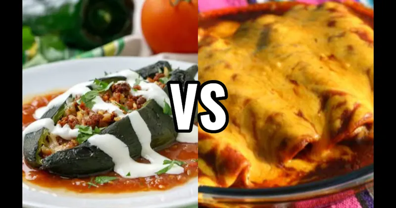 Chiles Rellenos vs. Enchiladas